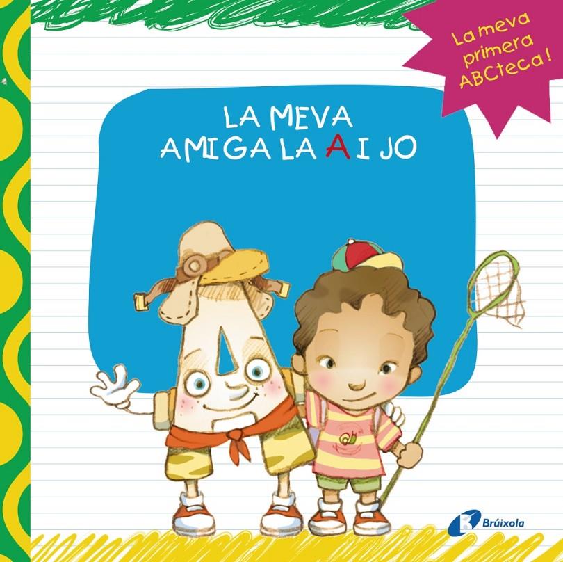 MEVA AMIGA LA A I JO, LA | 9788499064390 | LÓPEZ ÁVILA, PILAR | Llibreria Online de Banyoles | Comprar llibres en català i castellà online