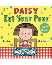 DAISY EAT YOUR PEAS | 9781862308046 | GRAY, KES | Llibreria Online de Banyoles | Comprar llibres en català i castellà online