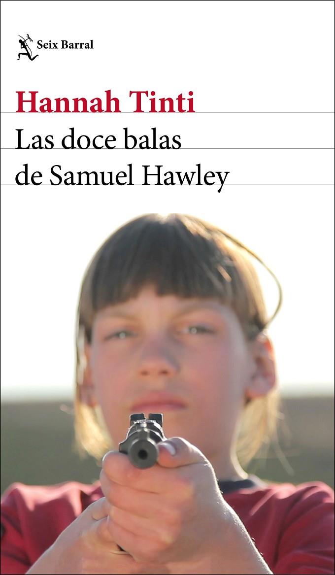 DOCE BALAS DE SAMUEL HAWLEY, LAS | 9788432233746 | TINTI, HANNAH | Llibreria Online de Banyoles | Comprar llibres en català i castellà online