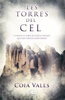 LES TORRES DEL CEL | 9788498729177 | VALLS, COIA | Llibreria Online de Banyoles | Comprar llibres en català i castellà online