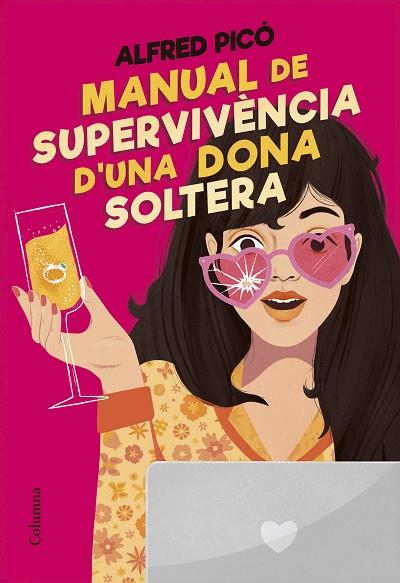 MANUAL DE SUPERVIVÈNCIA D'UNA DONA SOLTERA | 9788466431415 | PICÓ SENTELLES, ALFRED | Llibreria Online de Banyoles | Comprar llibres en català i castellà online