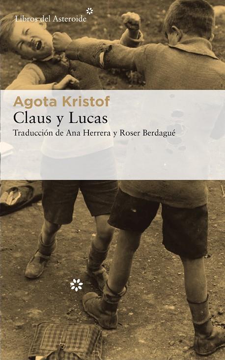 CLAUS Y LUCAS | 9788417007744 | KRISTOF, AGOTA | Llibreria Online de Banyoles | Comprar llibres en català i castellà online