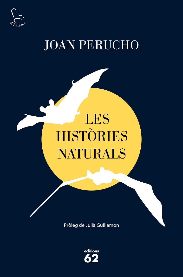 LES HISTÒRIES NATURALS (2019) | 9788429778038 | PERUCHO, JOAN | Llibreria Online de Banyoles | Comprar llibres en català i castellà online