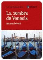 SOMBRA DE VENECIA, LA | 9788424623333 | PORTELL, RAIMON | Llibreria Online de Banyoles | Comprar llibres en català i castellà online