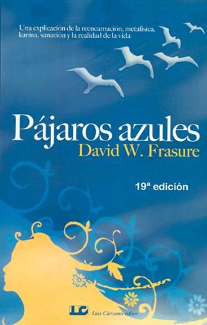 PÁJAROS AZULES | 9788476271599 | FRASURE, DAVID W. | Llibreria Online de Banyoles | Comprar llibres en català i castellà online