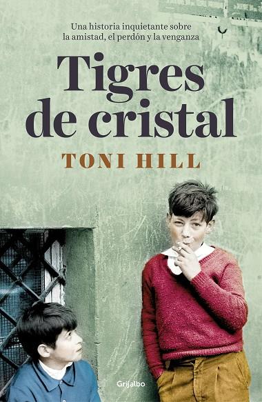 TIGRES DE CRISTAL | 9788425356483 | HILL, TONI | Llibreria Online de Banyoles | Comprar llibres en català i castellà online