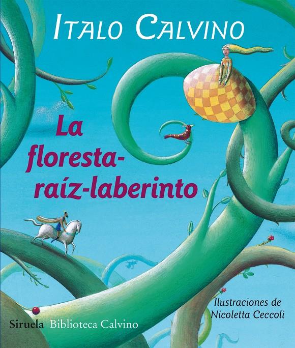 FLORESTA-RAÍZ-LABERINTO, LA | 9788415803478 | CALVINO, ITALO | Llibreria Online de Banyoles | Comprar llibres en català i castellà online