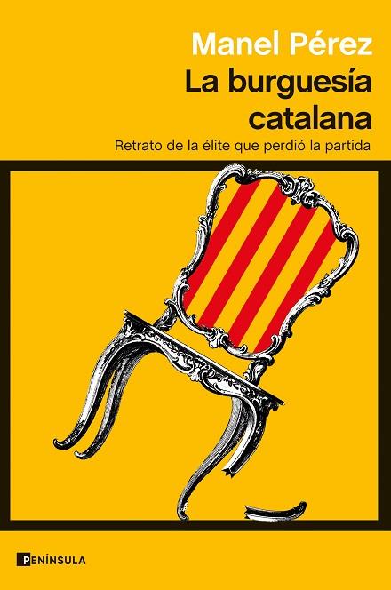 LA BURGUESÍA CATALANA | 9788411000918 | PÉREZ, MANEL | Llibreria Online de Banyoles | Comprar llibres en català i castellà online