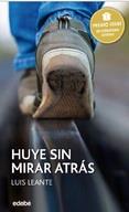 HUYE SIN MIRAR ATRÁS | 9788468317717 | LEANTE, LUIS | Llibreria Online de Banyoles | Comprar llibres en català i castellà online