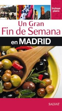 UN GRAN FIN DE SEMANA EN MADRID | 9788421686959 | Llibreria Online de Banyoles | Comprar llibres en català i castellà online