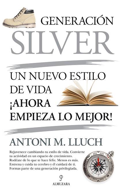 GENERACIÓN SILVER | 9788418346613 | ANTONI M. LLUCH | Llibreria Online de Banyoles | Comprar llibres en català i castellà online