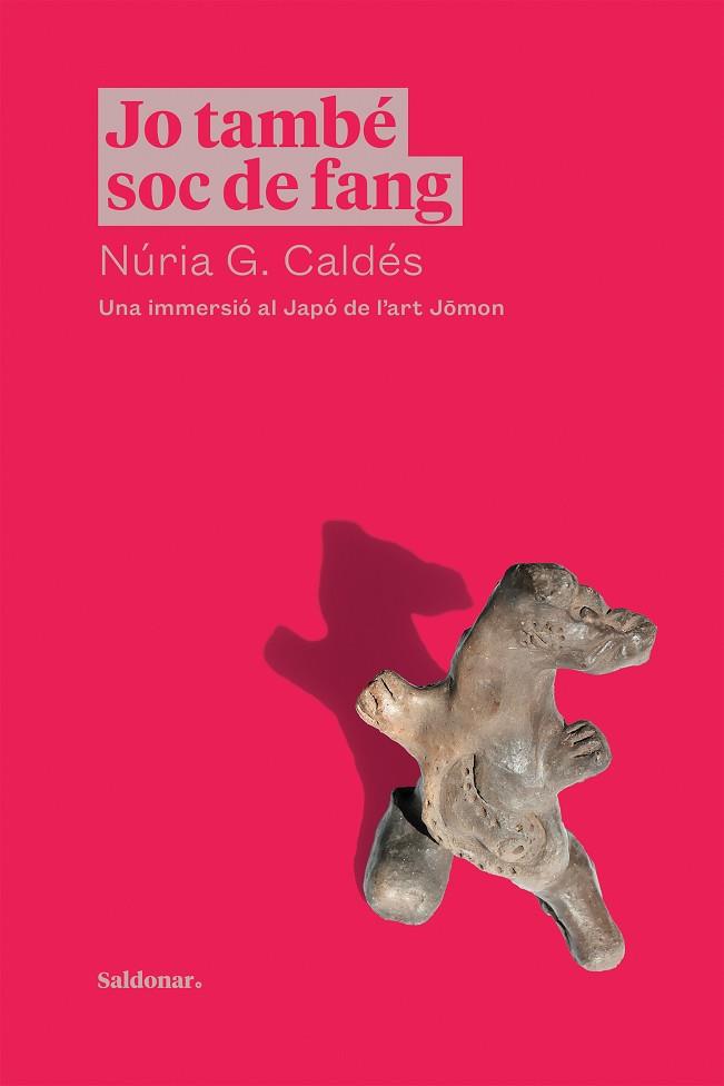 JO TAMBÉ SOC DE FANG | 9788417611910 | G. CALDÉS, NÚRIA | Llibreria Online de Banyoles | Comprar llibres en català i castellà online