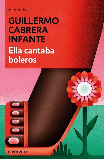 ELLA CANTABA BOLEROS | 9788466352895 | CABRERA INFANTE, GUILLERMO | Llibreria L'Altell - Llibreria Online de Banyoles | Comprar llibres en català i castellà online - Llibreria de Girona