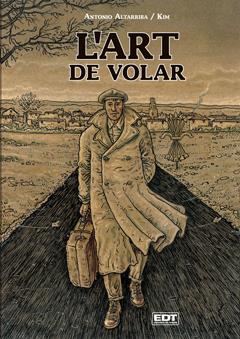 ART DE VOLAR, L' | 9788499474557 | ALTARRIBA, ANTONIO "KIM" | Llibreria Online de Banyoles | Comprar llibres en català i castellà online