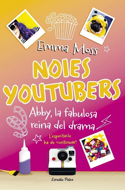 NOIES YOUTUBERS. ABBY, LA FABULOSA REINA DEL DRAMA | 9788491374329 | MOSS, EMMA | Llibreria Online de Banyoles | Comprar llibres en català i castellà online