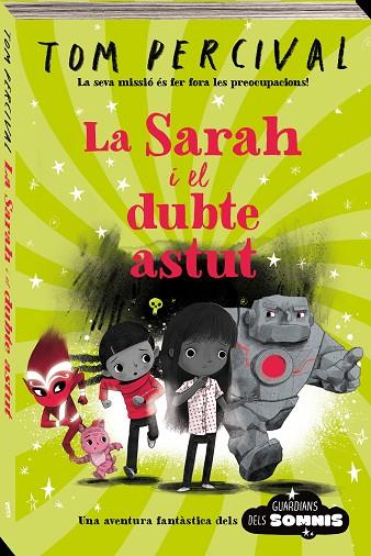 SARAH I EL DUBTE ASTUT, LA | 9788418762543 | PERCIVAL, TOM | Llibreria Online de Banyoles | Comprar llibres en català i castellà online