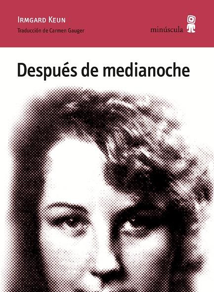 DESPUÉS DE MEDIANOCHE | 9788494836626 | KEUN, IRMGARD | Llibreria Online de Banyoles | Comprar llibres en català i castellà online
