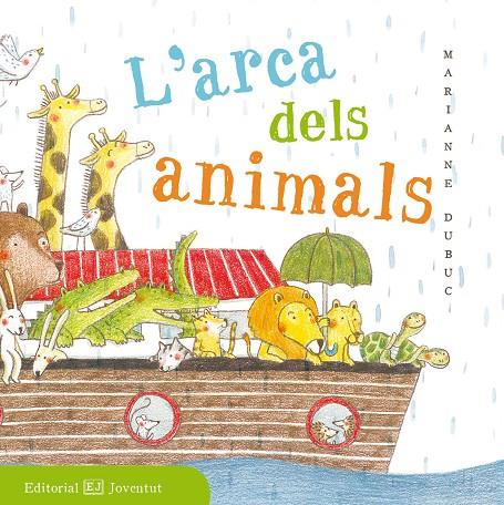 ARCA DELS ANIMALS, L' | 9788426143518 | DUBUC, MARIANNE | Llibreria Online de Banyoles | Comprar llibres en català i castellà online