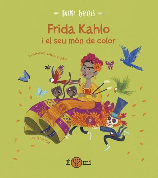 FRIDA KHALO I EL SEU MÓN DE COLOR | 9788419262134 | VILLA, ALTEA | Llibreria Online de Banyoles | Comprar llibres en català i castellà online