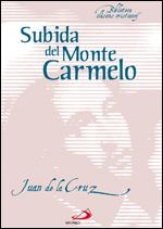 SUBIDA AL MONTE CARMELO | 9788428530590 | CRUZ, JUAN DE LA | Llibreria Online de Banyoles | Comprar llibres en català i castellà online