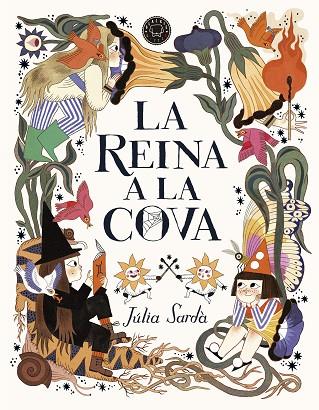 REINA A LA COVA, LA | 9788419172389 | SARDÀ, JÚLIA | Llibreria Online de Banyoles | Comprar llibres en català i castellà online