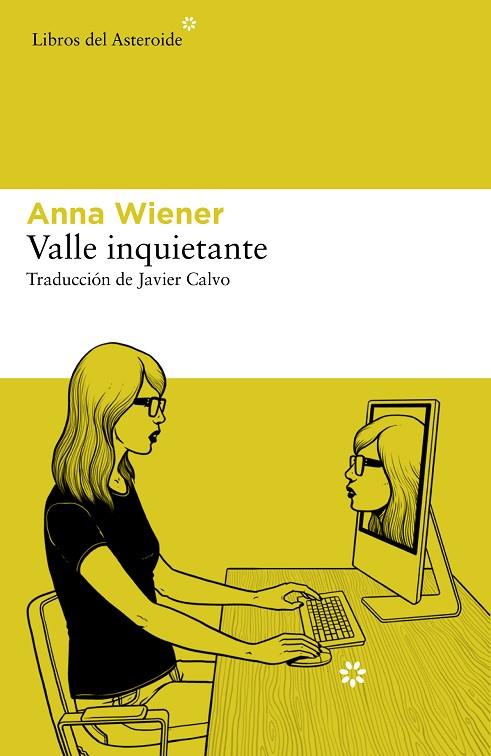 VALLE INQUIETANTE | 9788417977610 | WIENER, ANNA | Llibreria Online de Banyoles | Comprar llibres en català i castellà online
