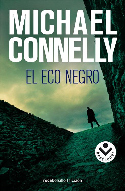 ECO NEGRO, EL | 9788496940802 | CONNELLY, MICHAEL | Llibreria Online de Banyoles | Comprar llibres en català i castellà online