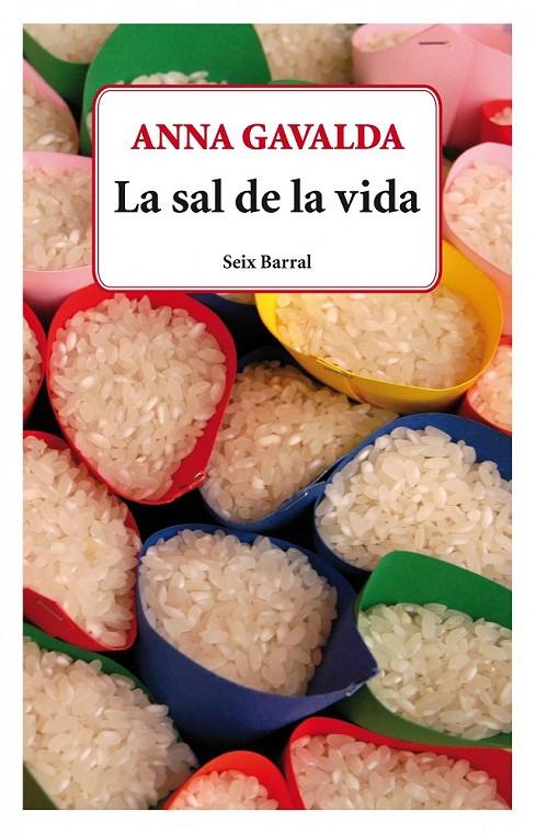 SAL DE LA VIDA ,LA | 9788432228667 | GAVALDA ANNA | Llibreria L'Altell - Llibreria Online de Banyoles | Comprar llibres en català i castellà online - Llibreria de Girona