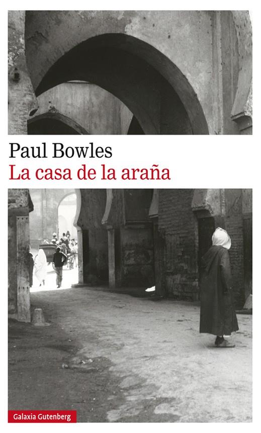 LA CASA DE LA ARAÑA | 9788417355821 | BOWLES, PAUL | Llibreria Online de Banyoles | Comprar llibres en català i castellà online