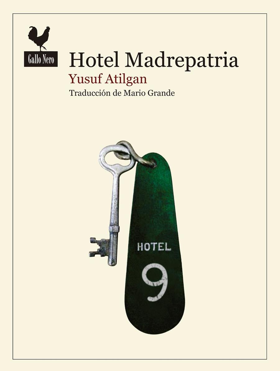 HOTEL MADREPATRIA | 9788416529490 | ATILGAN, YUSUF | Llibreria Online de Banyoles | Comprar llibres en català i castellà online