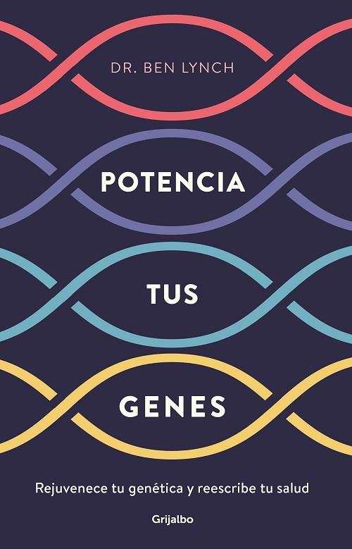 POTENCIA TUS GENES | 9788425357749 | LYNCH, BEN | Llibreria Online de Banyoles | Comprar llibres en català i castellà online