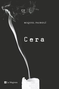 CERA | 9788498670639 | PAIROLI, MIQUEL | Llibreria Online de Banyoles | Comprar llibres en català i castellà online