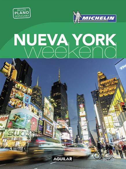 NUEVA YORK (LA GUÍA VERDE WEEKEND 2018) | 9788403517936 | MICHELIN | Llibreria Online de Banyoles | Comprar llibres en català i castellà online