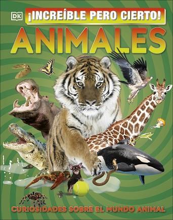 ¡INCREÍBLE PERO CIERTO! ANIMALES | 9780241470312 | VARIOS AUTORES, | Llibreria Online de Banyoles | Comprar llibres en català i castellà online
