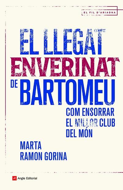 LLEGAT ENVERINAT DE BARTOMEU, EL | 9788419017147 | RAMON GORINA, MARTA | Llibreria Online de Banyoles | Comprar llibres en català i castellà online