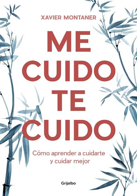 ME CUIDO, TE CUIDO | 9788418007903 | MONTANER, XAVIER | Llibreria Online de Banyoles | Comprar llibres en català i castellà online