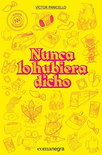 NUNCA LO HUBIERA DICHO | 9788418022210 | PANICELLO, VÍCTOR | Llibreria Online de Banyoles | Comprar llibres en català i castellà online
