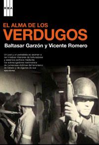 ALMA DE LOS VERDUGOS, EL | 9788498670028 | GARZON, BALTASAR * ROMERO, VICENTE | Llibreria Online de Banyoles | Comprar llibres en català i castellà online