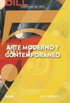 ARTE MODERNO Y CONTEMPORÁNEO | 9788417254346 | DEMPSEY, AMY | Llibreria Online de Banyoles | Comprar llibres en català i castellà online