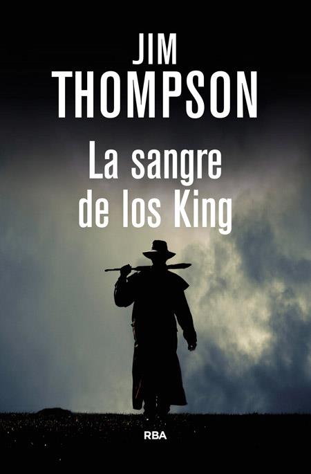 SANGRE DE LOS KING, LA | 9788490066546 | THOMPSON , JIM | Llibreria Online de Banyoles | Comprar llibres en català i castellà online