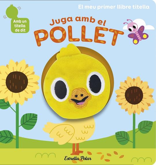 JUGA AMB EL POLLET. LLIBRE TITELLA | 9788418135910 | BILLET, MARION | Llibreria Online de Banyoles | Comprar llibres en català i castellà online