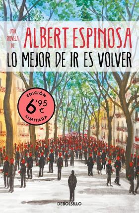 LO MEJOR DE IR ES VOLVER | 9788466350907 | ESPINOSA, ALBERT | Llibreria Online de Banyoles | Comprar llibres en català i castellà online