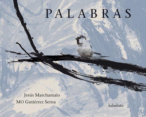PALABRAS | 9788492608720 | MARCHAMALO, JESUS/ GUTIERREZ SERNA, MO | Llibreria Online de Banyoles | Comprar llibres en català i castellà online