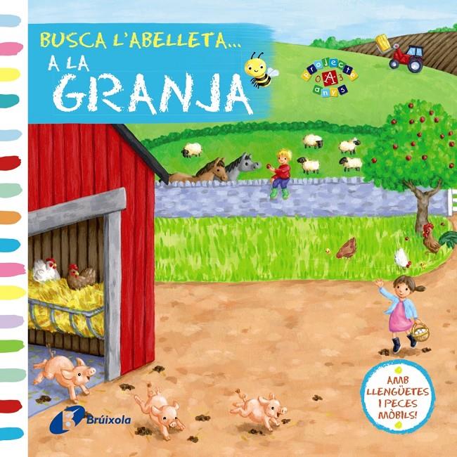 BUSCA L ' ABELLETA... A LA GRANJA | 9788499065625 | Llibreria L'Altell - Llibreria Online de Banyoles | Comprar llibres en català i castellà online - Llibreria de Girona