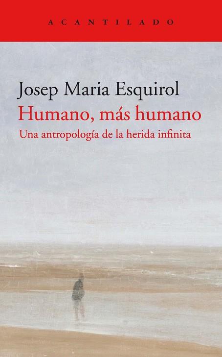 HUMANO, MÁS HUMANO | 9788418370311 | ESQUIROL CALAF, JOSEP MARIA | Llibreria Online de Banyoles | Comprar llibres en català i castellà online
