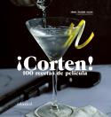 ¡CORTEN! 100 RECETAS DE PELÍCULA | 9788419483195 | MAYORA, IÑAKI | Llibreria Online de Banyoles | Comprar llibres en català i castellà online