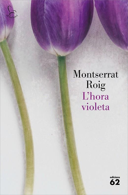 HORA VIOLETA, L' | 9788429778342 | ROIG, MONTSERRAT | Llibreria L'Altell - Llibreria Online de Banyoles | Comprar llibres en català i castellà online - Llibreria de Girona