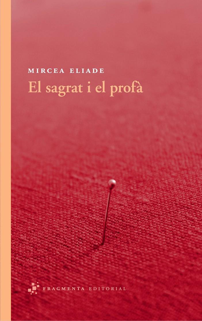 EL SAGRAT I EL PROFÀ | 9788492416530 | ELIADE, MIRCEA | Llibreria Online de Banyoles | Comprar llibres en català i castellà online