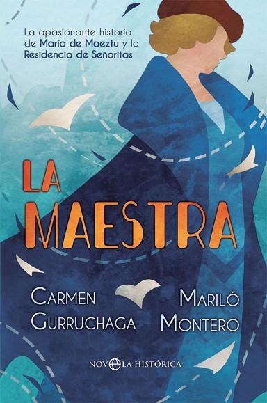 MAESTRA, LA | 9788491647096 | MONTERO, MARILÓ/GURRUCHAGA, CARMEN | Llibreria Online de Banyoles | Comprar llibres en català i castellà online