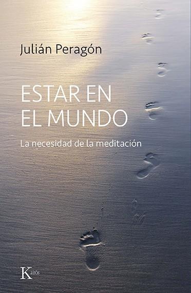 ESTAR EN EL MUNDO | 9788499889573 | PERAGÓN, JULIÁN | Llibreria Online de Banyoles | Comprar llibres en català i castellà online